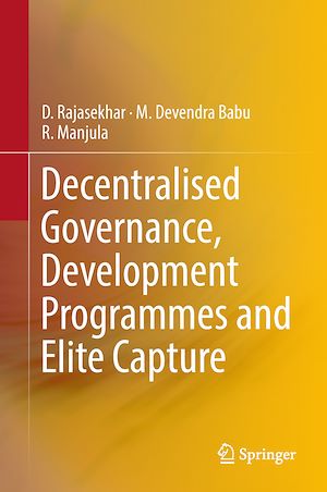 Téléchargez le livre :  Decentralised Governance, Development Programmes and Elite Capture