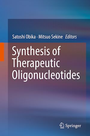 Téléchargez le livre :  Synthesis of Therapeutic Oligonucleotides