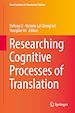 Télécharger le livre :  Researching Cognitive Processes of Translation