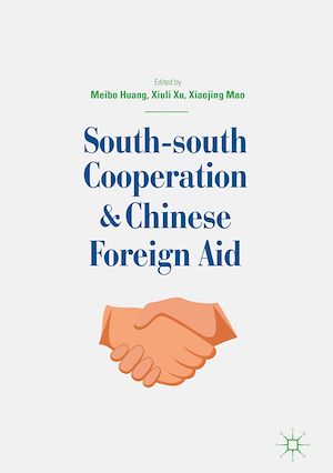 Téléchargez le livre :  South-south Cooperation and Chinese Foreign Aid