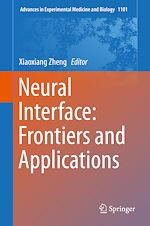 Télécharger le livre :  Neural Interface: Frontiers and Applications