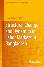 Télécharger le livre :  Structural Change and Dynamics of Labor Markets in Bangladesh