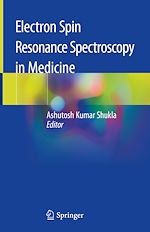 Télécharger le livre :  Electron Spin Resonance Spectroscopy in Medicine
