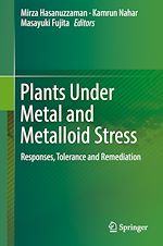 Télécharger le livre :  Plants Under Metal and Metalloid Stress