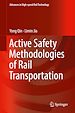 Télécharger le livre :  Active Safety Methodologies of Rail Transportation