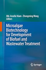 Télécharger le livre :  Microalgae Biotechnology for Development of Biofuel and Wastewater Treatment