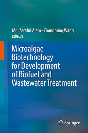 Téléchargez le livre :  Microalgae Biotechnology for Development of Biofuel and Wastewater Treatment