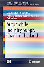 Télécharger le livre :  Automobile Industry Supply Chain in Thailand