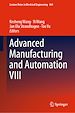 Télécharger le livre :  Advanced Manufacturing and Automation VIII
