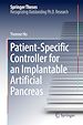 Télécharger le livre :  Patient-Specific Controller for an Implantable Artificial Pancreas