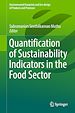 Télécharger le livre :  Quantification of Sustainability Indicators in the Food Sector
