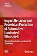 Télécharger le livre :  Impact Behavior and Pedestrian Protection of Automotive Laminated Windshield