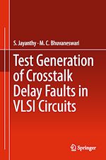 Télécharger le livre :  Test Generation of Crosstalk Delay Faults in VLSI Circuits