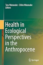 Télécharger le livre :  Health in Ecological Perspectives in the Anthropocene
