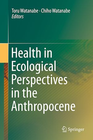 Téléchargez le livre :  Health in Ecological Perspectives in the Anthropocene
