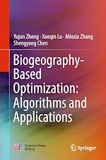 Télécharger le livre :  Biogeography-Based Optimization: Algorithms and Applications