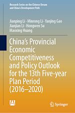 Télécharger le livre :  China's Provincial Economic Competitiveness and Policy Outlook for the 13th Five-year Plan Period (2016-2020)