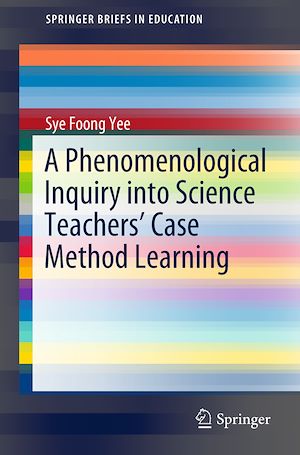 Téléchargez le livre :  A Phenomenological Inquiry into Science Teachers' Case Method Learning
