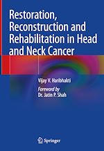 Télécharger le livre :  Restoration, Reconstruction and Rehabilitation in Head and Neck Cancer