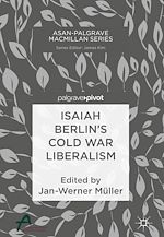 Télécharger le livre :  Isaiah Berlin's Cold War Liberalism