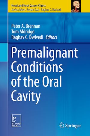 Téléchargez le livre :  Premalignant Conditions of the Oral Cavity