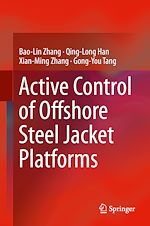 Télécharger le livre :  Active Control of Offshore Steel Jacket Platforms