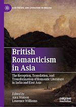 Télécharger le livre :  British Romanticism in Asia