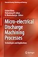 Télécharger le livre :  Micro-electrical Discharge Machining Processes
