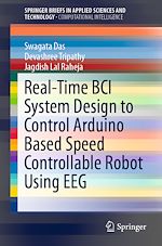Télécharger le livre :  Real-Time BCI System Design to Control Arduino Based Speed Controllable Robot Using EEG