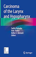 Télécharger le livre :  Carcinoma of the Larynx and Hypopharynx