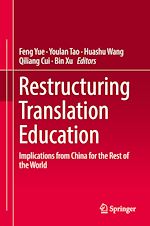 Télécharger le livre :  Restructuring Translation Education