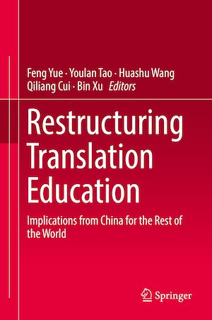 Téléchargez le livre :  Restructuring Translation Education