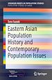 Télécharger le livre :  Eastern Asian Population History and Contemporary Population Issues