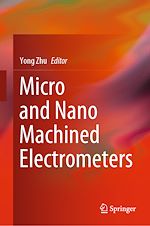Télécharger le livre :  Micro and Nano Machined Electrometers