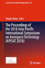 Télécharger le livre :  The Proceedings of the 2018 Asia-Pacific International Symposium on Aerospace Technology (APISAT 2018)