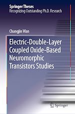 Télécharger le livre :  Electric-Double-Layer Coupled Oxide-Based Neuromorphic Transistors Studies