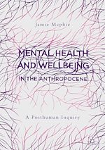 Télécharger le livre :  Mental Health and Wellbeing in the Anthropocene