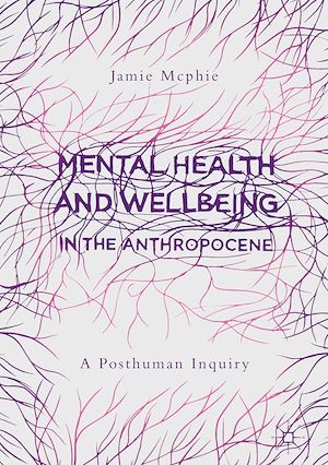 Téléchargez le livre :  Mental Health and Wellbeing in the Anthropocene
