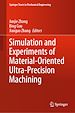 Télécharger le livre :  Simulation and Experiments of Material-Oriented Ultra-Precision Machining