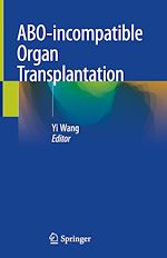 Télécharger le livre :  ABO-incompatible Organ Transplantation
