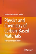 Télécharger le livre :  Physics and Chemistry of Carbon-Based Materials