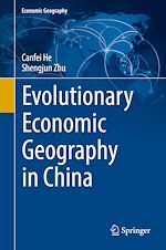 Télécharger le livre :  Evolutionary Economic Geography in China