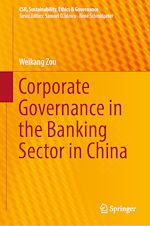 Télécharger le livre :  Corporate Governance in the Banking Sector in China