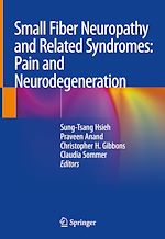 Télécharger le livre :  Small Fiber Neuropathy and Related Syndromes: Pain and Neurodegeneration