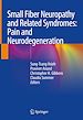 Télécharger le livre :  Small Fiber Neuropathy and Related Syndromes: Pain and Neurodegeneration