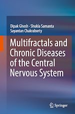 Télécharger le livre :  Multifractals and Chronic Diseases of the Central Nervous System