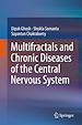 Télécharger le livre :  Multifractals and Chronic Diseases of the Central Nervous System