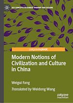 Télécharger le livre :  Modern Notions of Civilization and Culture in China