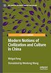 Télécharger le livre :  Modern Notions of Civilization and Culture in China