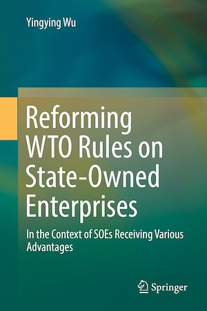Téléchargez le livre :  Reforming WTO Rules on State-Owned Enterprises
